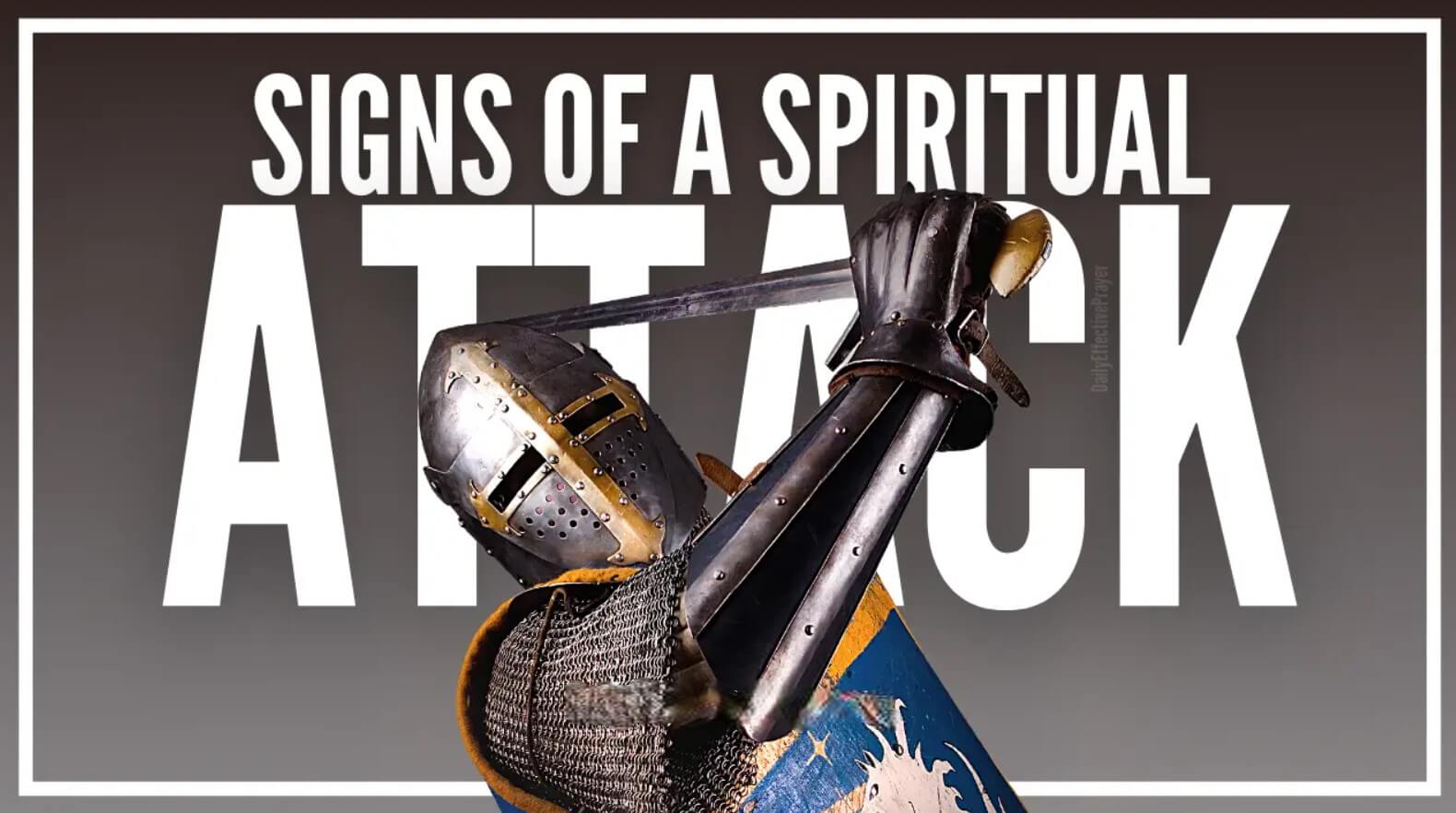 Signs of Spiritual Attack