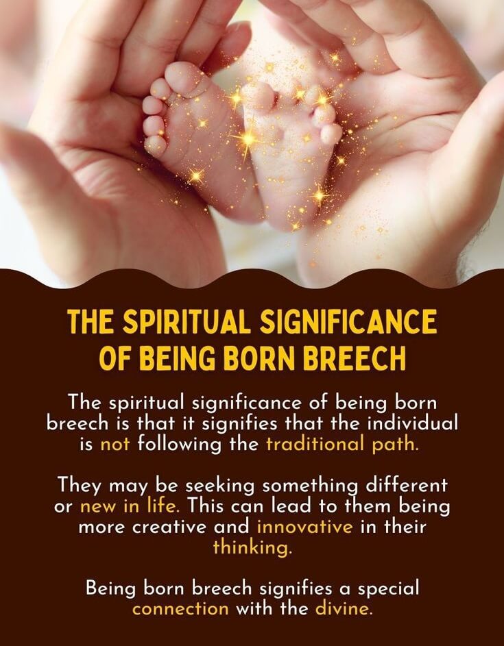 The Spiritual Significance Of Being Born Breech