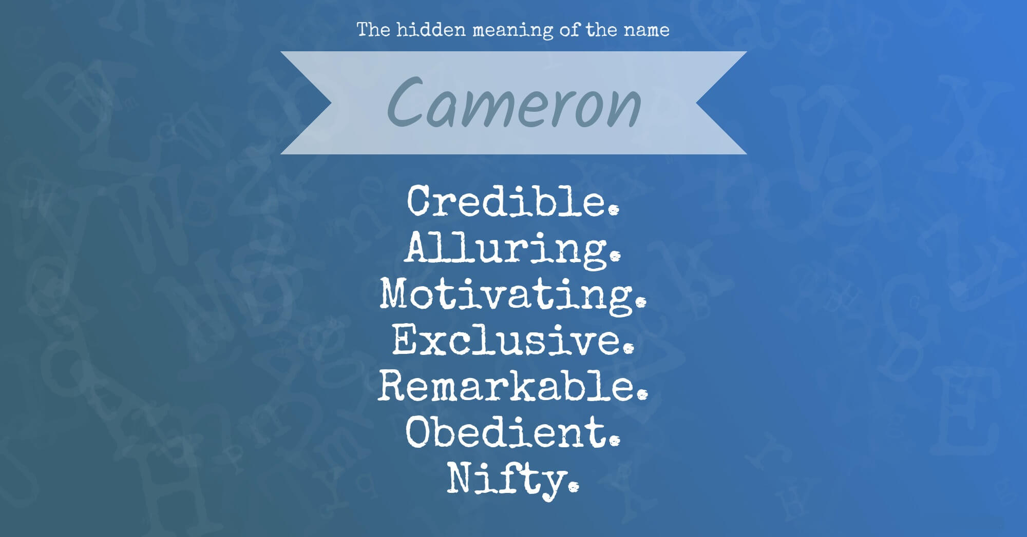 The Hidden Meaning of The Name Cameron
