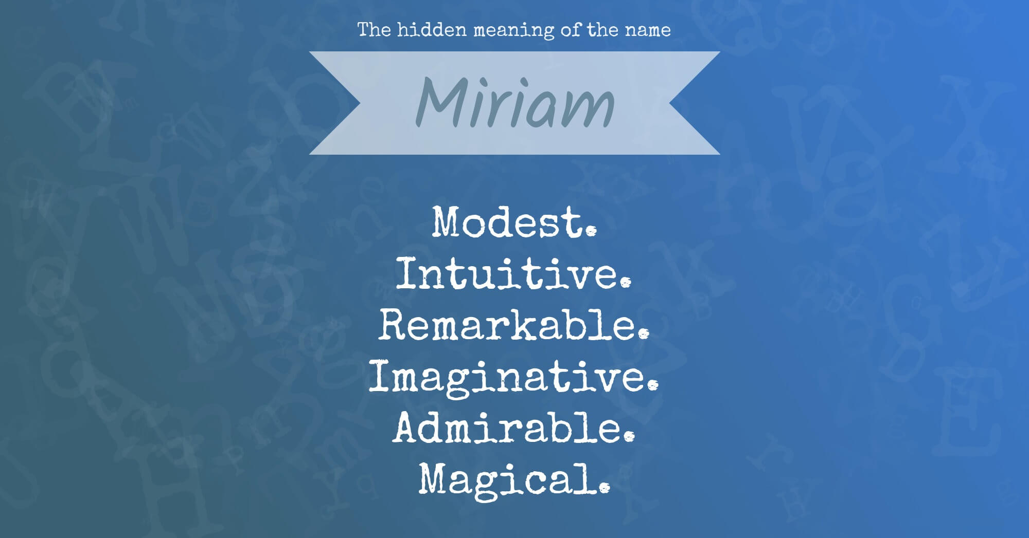 The Hidden Meaning of The Name Miriam